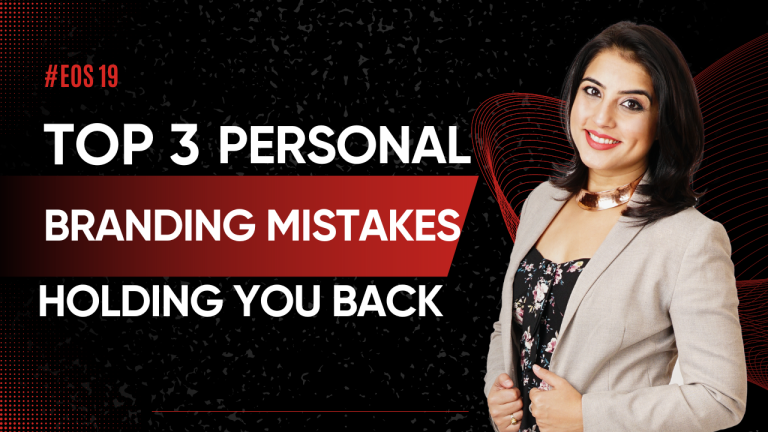 Top 3 Personal Branding Mistakes Holding You Back