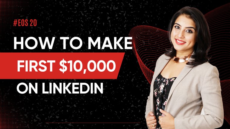 How to make First $10,000 Using LinkedIn